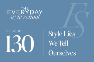 Style Lies We Tell Ourselves