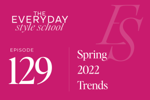 Spring 2022 Trends