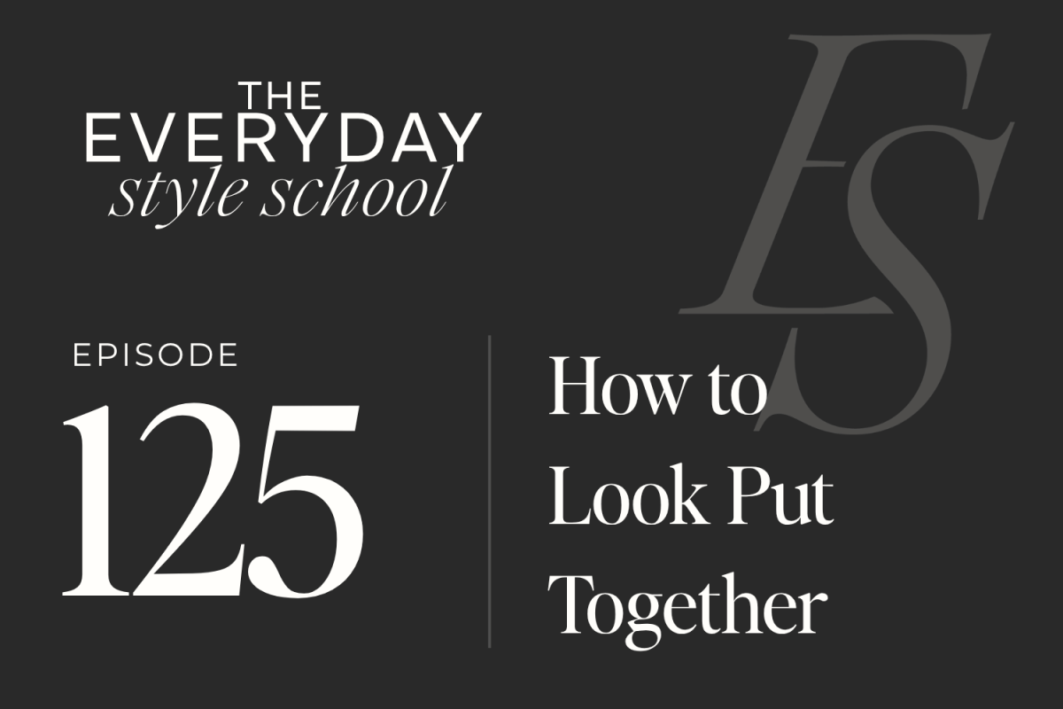 How to Look Put Together 1