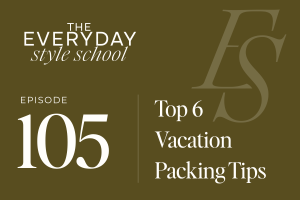 Top 6 Vacation Packing Tips