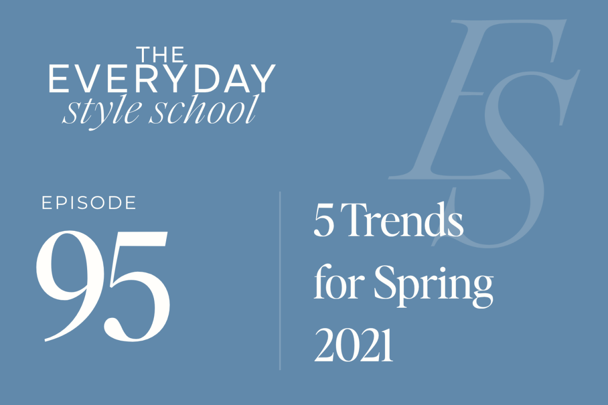 Five Trends for Spring 2021 1