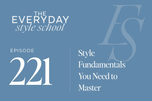 Style Fundamentals You Need to Master