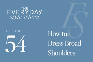 Ep 54 Office Hours How to Dress Broad Shoulders