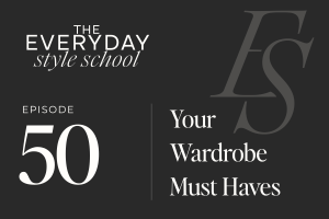 Ep 50 Office Hours Your Wardrobe Must Haves