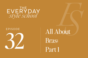 Ep 32 All About Bras- Part 1