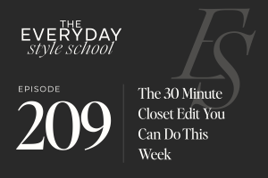 The 30 Minute Closet Edit You Can Do This Week