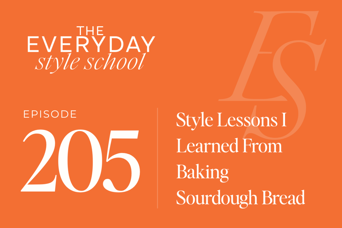 Style Lessons I Learned From Baking Sourdough Bread 1