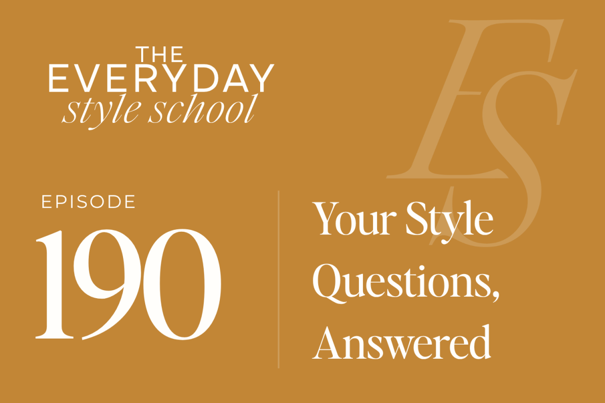 Your Style Questions, Answered! 1