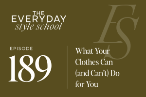 What Your Clothes Can (and Can’t) Do For You