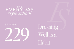 Dressing Well is a Habit