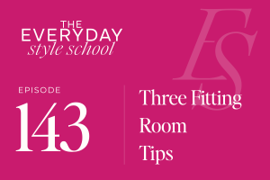 Summer Shorts: Three Fitting Room Tips